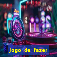 jogo de fazer dinheiro falso